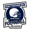 Penn St. Nittany Lions Don't Bother Me Auto Decal