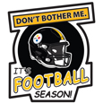 Pittsburgh Steelers Don't Bother Me Auto Decal